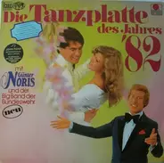 Günter Noris Und Die Big Band Der Bundeswehr - Die Tanzplatte des Jahres '82