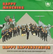 Günter Noris Und Die Big Band Der Bundeswehr - Happy Marching / Happy Zapfenstreich