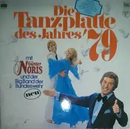 Günter Noris Und Die Big Band Der Bundeswehr - Die Tanzplatte Des Jahres '79