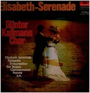 Günter Kallmann Chor - Elizabeth Serenade