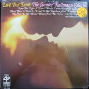 Günter Kallmann Chor - Live For Love