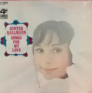 Günter Kallmann Chor und Orchester - Songs For My Love