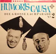 Günter Keil, Heinz Schenk - Humoris Causa - Die Grosse Lachparade Nr. 2