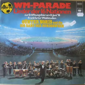 Günter Noris - WM-Parade - Lieder Der 16 Nationen