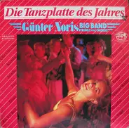 Günter Noris Big Band Strings And Chorus - Die Tanzplatte Des Jahres '87