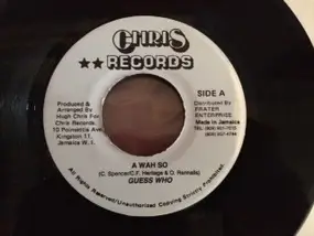 The Guess Who - A Wah So