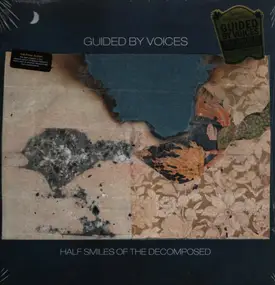 Guided by Voices - Half Smiles of the Decomposed