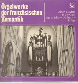 Camille Saint-Saëns - Orgelwerke der französischen Romantik