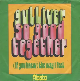 Gulliver - So Good Together