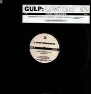 Gulp - Lowtech EP