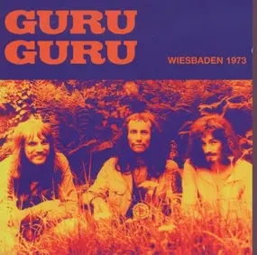 Guru Guru - Wiesbaden 1973
