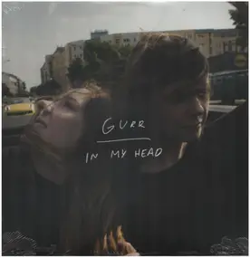 Gurr - In My Head