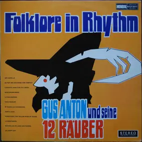 Gus Anton Und Seine Räuber - Folklore In Rhythm