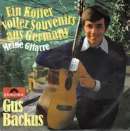 Gus Backus - Ein Koffer Voller Souvenirs Aus Germany / Meine Gitarre
