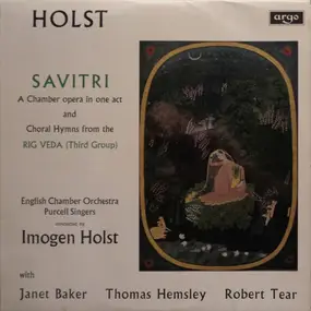 Gustav Holst - Savitri And Choral Hymns