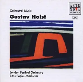 Gustav Holst - Orchestral Music
