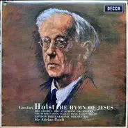 Holst - The Hymn Of Jesus