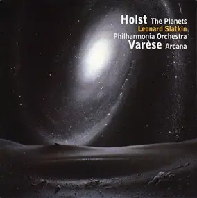 Gustav Holst - Arcana / The Planets