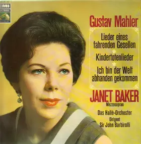 Gustav Mahler - Lieder Eines Fahrenden Gesellen - Kindertotenlieder - Ich Bin Der Welt Abhanden Gekommen