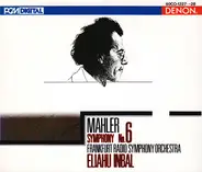 Gustav Mahler - BBC Philharmonic , Sir Charles Mackerras - Symphony No. 6