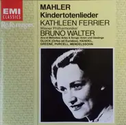 Gustav Mahler , Christoph Willibald Gluck , Georg Friedrich Händel , Kathleen Ferrier , Wiener Phil - Kindertotenlieder / Airs Et Mélodies