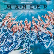 Mahler - VIII. Szimfónia "Ezrek Szimfóniája"
