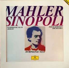 Gustav Mahler - Symphonie No. 6 / Symphonie No. 10 "Adagio"
