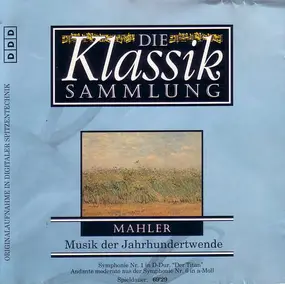 Gustav Mahler - Symphonie Nr. 1 "Der Titan" / Andante Moderato Aus Der Symphonie Nr. 6