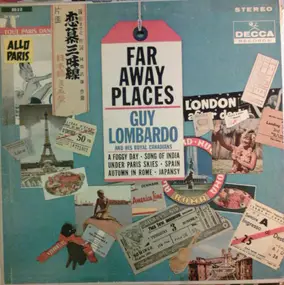 Guy Lombardo and his Royal Canadians - Far Away Places