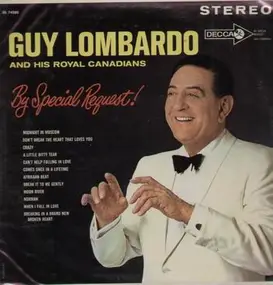 Guy Lombardo & His Royal Canadians - By Special Request