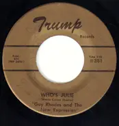 Guy Rhodes And The New Expressions - Who's Julie / I'm Going Back To Louisiana