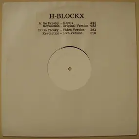 H Blockx - Go Freaky / Revolution