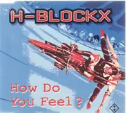 H-Blockx - How Do You Feel