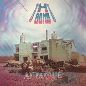 H-Bomb - Attaque