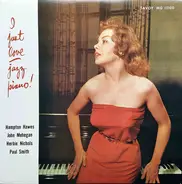 Hampton Hawes / Herbie Nichols / John Mehegan / Paul Smith - I Just Love Jazz Piano!