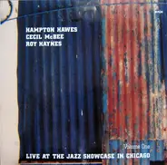 Hampton Hawes , Cecil McBee , Roy Haynes - Live At The Jazz Showcase In Chicago Volume One