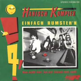 Hanisch Komplex - Einfach Rumsteh'n