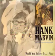 Hank Marvin - Would You Believe It...Plus