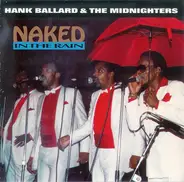 Hank Ballard & The Midnighters - Naked In The Rain