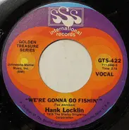 Hank Locklin - We're Gonna Go Fishin'