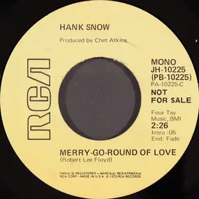Hank Snow - Merry-Go-Round Of Love