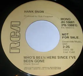 Hank Snow - who's been here since i've been gone