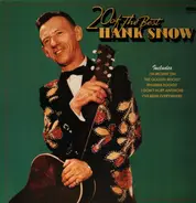 Hank Snow - 20 Of The Best