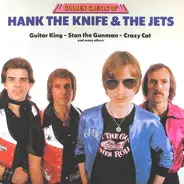 Hank The Knife & The Jets - Golden Greats Of Hank The Knife & The Jets