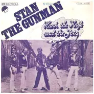 Hank The Knife And The Jets - Stan The Gunman / Catharina Serenade