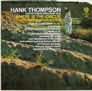 Hank Thompson And His Brazos Valley Boys - Where Is The Circus