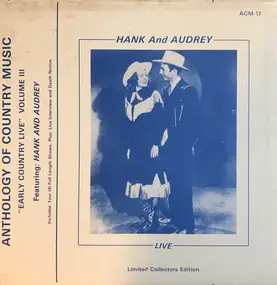 Hank Williams - Early Country Live Vol III. Feat. Hank & Audrey
