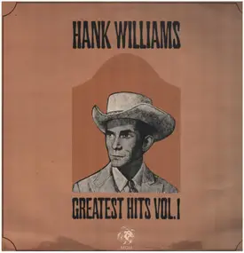 Hank Williams - Greatest Hits Vol. 1