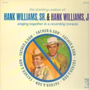 Hank Williams Sr. & Hank Williams Jr. - The Startling Realism Of