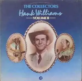 Hank Williams - The Collectors Volume 2